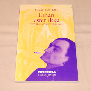 Susan Sontag Lihan estetiikka - teatteri Artaud´n mukaan